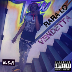 RaRa Lo - Vendetta