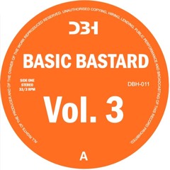 DBH-011 - Basic Bastard - Vol. 3 (DBH Records)
