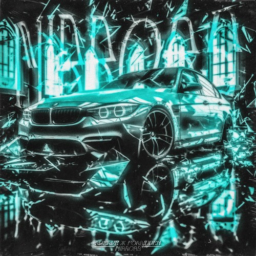 $werve, FORBIDDEN - MIRRORS