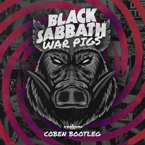 Black Sabbath - War Pigs (Coben Bootleg) (Free Download)