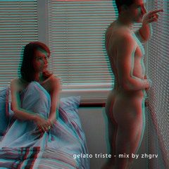 gelato triste - mix by zhgrv (vinyl only)