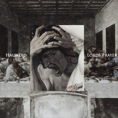 HAUNTZ - Lords Prayer