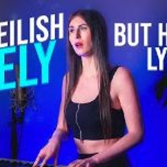 Lovely Billie Eilish, Khalid (but Hopeful) By Lindsey Jade