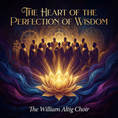 The Heart of the Perfection of Wisdom