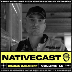 Nativecast // 015 — Dragan Zarnoff