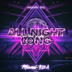 Vitamin THC - All Night Long