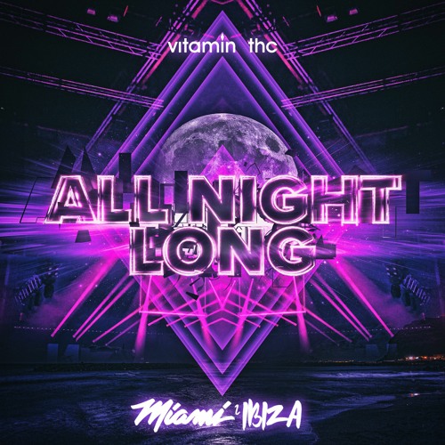 Vitamin THC - All Night Long