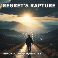 Regret's Rapture