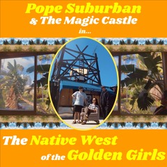The Native West of the Golden Girls (For Betty White)