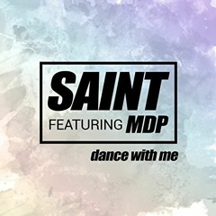 Saint Feat. MDP - Dance With Me (ExtremeElectro Remix)