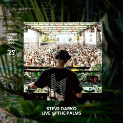 Steve Darko - Live @ CRSSD FESTIVAL SPRING 2020 - The Palms