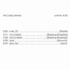 first / early demos
