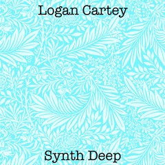 Logan Cartey - Synth Deep