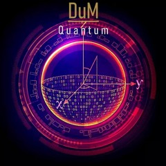 DuM - Quantum