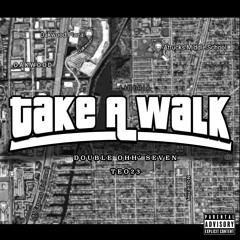 Take a Walk - 007 - Teo23