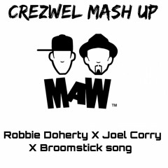 Robbie Doherty X JoelCorry X Broomstick Song ( CREZWEL BOOTLEG )