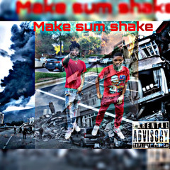 make sum shake ft draxko