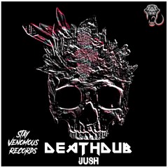 JUSH - DEATH DUB [FREE DL]