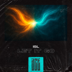 isl - Let It Go [Dreams Come True Music]