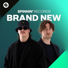 Spinnin' Records Brand New