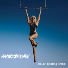Flowers (Martin Time House Bootleg Remix)