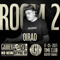 OiraD @ GabberHouse vs NNS 10yrs Edition, France 17-05-25