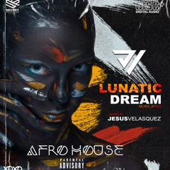 LUNATIC DREAM - Jesus Velasquez (Music Xoxo)