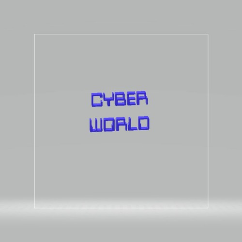 Stream Cyber World by CARTMAN | Listen online for free on SoundCloud