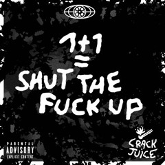 1+1=STFU