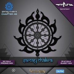 Samay Chakra #048 (+Amplify Guestmix) [Kalinga Son] | DI.FM