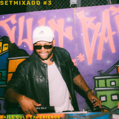 SETMIXADO #03 - É O YURI NA SEXTA EDIÇÃO DO BAILE CULT  -EXTREMAMENTE RITMADO#2025