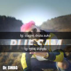 DR. SWAG- PIJE SAM