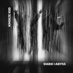 DARK | ABYSS