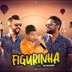 Douglas E Vinicius - Figurinha - Part. MC Bruninho (Remix 2021)