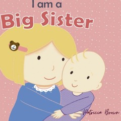 I'm a Big Sister!.m4a