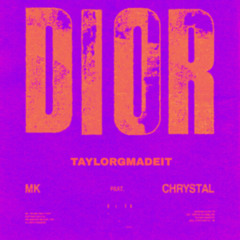 MK - Dior (feat. Chrystal) Speed Garage Remix