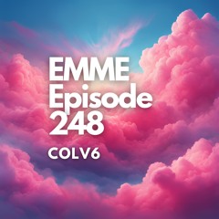 EMME Episode 248 - Playlist by COLV6
