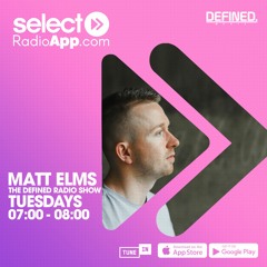 The Defined Radio Show 003 - Mixed & Presented by Matt Elms