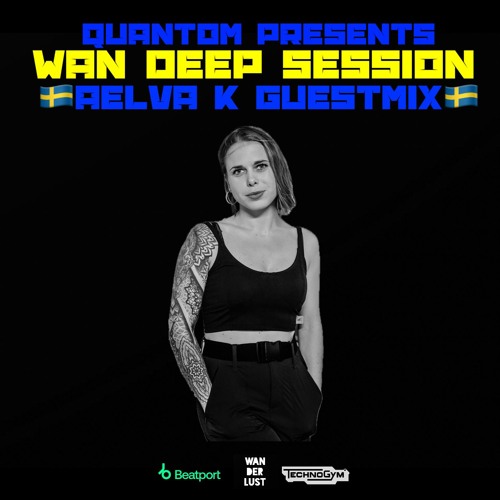 WAN DEEP SESSION #837 (QUANTOM x AELVA K Guestmix Live @ Dance Radio Volna FM) [BEAST MODE]
