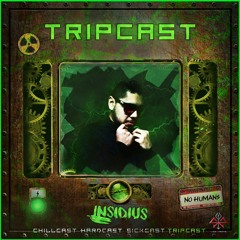 [TripCast] Sick Events pres. INSIDIUS
