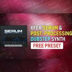 Cool Dubstep Serum Preset + Ableton Rack (FREE)