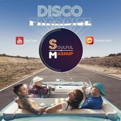 Fedez, Annalisa, Articolo 31 - DISCO PARADISE  (Disco Mashup)