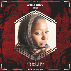 Vykhod Sily Podcast - Asha Binx Guest Mix