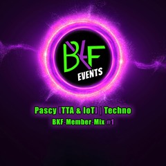 Pascy [TTA&IoT] Techno BKF-Member-Mix #1