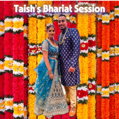 Taish's Bhariat Session- (((DJ.VEE)))- BYWSC