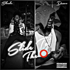 Slide to the O (feat. Dsavv)