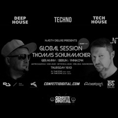 Global Session - Nasty Deluxe, Thomas Schuhmacher - Confetti Digital London - Uk