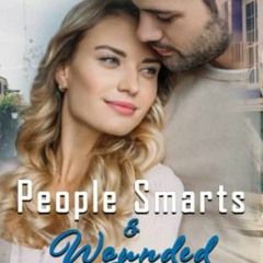 ACCESS [EPUB KINDLE PDF EBOOK] People Smarts and Wounded Hearts: Carson's Bayou Serie