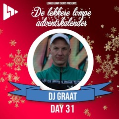 De Lekkere Lompe Adventskalender Day 31 - Dj Graat