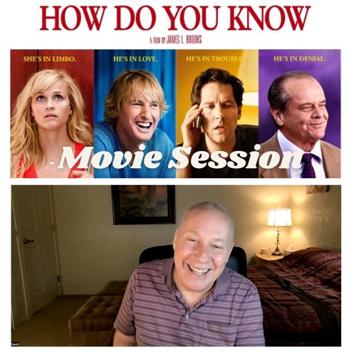 Movie Session - "How Do You Know" - The Happy Dream Online Retreat with David Hoffmeister